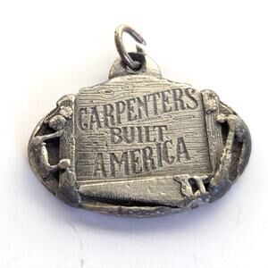 Vintage 1985 Siskiyou Buckle Co. Silver Pewter Carpenters Built America Pendant